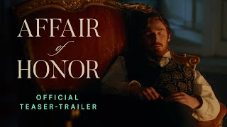 Affair of Honor  TeaserTrailer [upl. by Haneeja550]