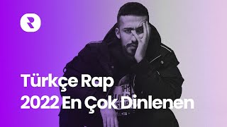 Türkçe Rap 2022 En Çok Dinlenen 💥En Iyi Rap Şarkılar 2022 Aralık💥 En Hit Rap Şarkılar Türkçe 2022 [upl. by Servetnick991]