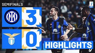 INTERLAZIO 30  HIGHLIGHTS  Nerazzurri cruise into final  EA SPORTS FC Supercup 202324 [upl. by Aiyt]