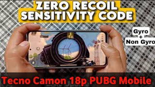 Tecno Camon 18p Ki PUBG Mobile Sensitivity 🔥 Tecno Camon 18p PUBG Mobile Sensitivity 🔥0 Recoil scope [upl. by Assennav669]