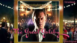 The Great Gatsby by F Scott Fitzgerald Chapter 01 Audiobook [upl. by Alehtse]