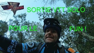 SORTIE VTT SOLO POUR LE FUN  4k [upl. by Nylikcaj]