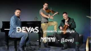 DEVAS  NAMMI  Love [upl. by Laamak]