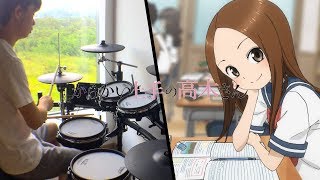 Karakai Jouzu no Takagisan OPからかい上手の高木さん OP【言わないけどね】大原ゆい子Drum Coverを叩いてみた [upl. by Zorina69]