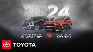 2024 RAV4 Prime PHEV vs 2024 Mitsubishi Outlander PHEV  Toyota [upl. by Neyu]