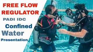 Free flow Regulator  PADI IDC Confined Water Presentation [upl. by Anella]