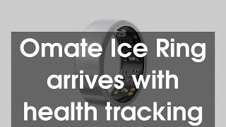 Omate Ice Ring health tracking gadget [upl. by Bart]