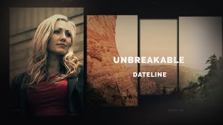 Dateline Episode Trailer Unbreakable  Dateline NBC [upl. by Hite]