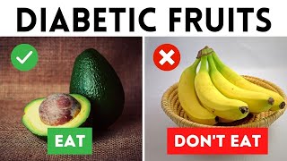 9 Fruits You Should Be Eating And 8 You Shouldn’t If You Are Diabetic [upl. by Pettifer]