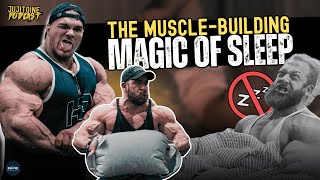 The MuscleBuilding Magic of Sleep  Jujitoine Podcast 27 [upl. by Lamonica]