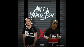 Naira Marley ft Zlatan Am I A Yahoo Boy  LYRICS [upl. by Delanty]