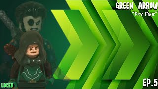 LEGO Green Arrow Emerald ArcherEpisode 5 “Dry Fire”  LDCEU [upl. by Nallad]