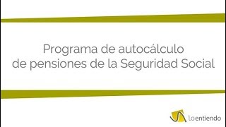 Programa de autocálculo de pensiones de la Seguridad Social [upl. by Macnamara]