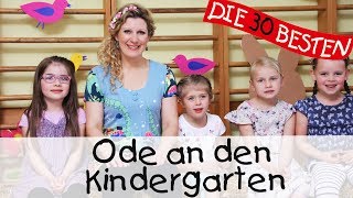 👩🏼 Ode an den Kindergarten  Singen Tanzen und Bewegen  Kinderlieder [upl. by Phare173]