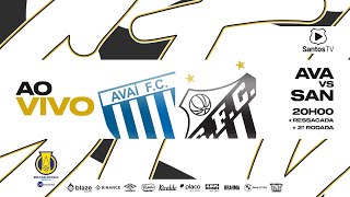 🔴 AO VIVO AVAÍ 0 x 2 SANTOS  BRASILEIRO B 260424 [upl. by Amberly623]