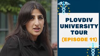 DAY 07 Plovdiv University Tour  Exploring Plovdiv Medical University Ep  11 [upl. by Adrahc282]