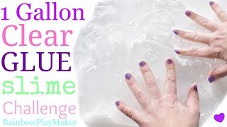 DIY ONE GALLON CLEAR GLUE SLIME CHALLENGE  ONLY 3 INGREDIENTS SO MUCH FUN [upl. by Edy]