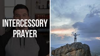 Intercessory Prayer 4 Points When Praying for Someone [upl. by Annawat865]