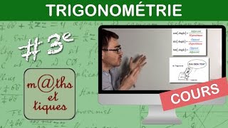 LE COURS  Trigonométrie  Troisième [upl. by Ellasal]