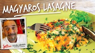 Soós tészta receptek és tippek Cseszár Gáborral az internet szakácsával Magyaros lasagne [upl. by Abijah]