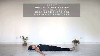 Weight Loss Series with Surya Dinkar  Day 10  Core Exercises amp Relaxing Stretches [upl. by Boyce]