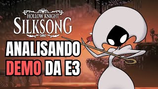 ANALISANDO A DEMO DE SILKSONG E3 2019 [upl. by Leander]