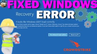 Fixed For Worldwide Crowdstrike Windows Recovery Error [upl. by Sparkie]