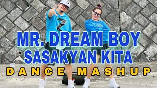 MR DREAMBOY x SASAKYAN KITA DANCE MASHUP l TikTok Viral l DJ Jif x Dj Sniper Remix l Dance Workout [upl. by Ynolem356]