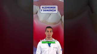 El ALZHEIMER y la DEMENCIA se relacionan con tu BOCA [upl. by Reppep]