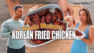 JE EIGEN KOREAN FRIED CHICKEN MAKEN🍗🧑‍🍳  Koken met Nochtli amp Jeremy [upl. by Nwahsem]