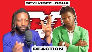 Seyi Vibez  Doha Official Video  UNIQUE REACTION [upl. by Rape906]