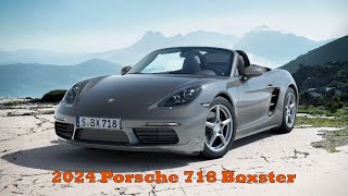 2024 Porsche 718 Boxster Review Interior amp exterior  The Best Performance Sports Cars [upl. by Prentiss]