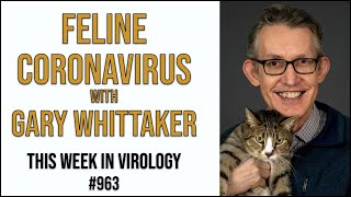 TWiV 963 Feline coronavirus with Gary Whittaker [upl. by Schwing]