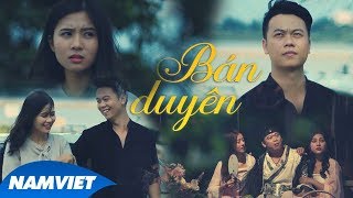 Bán Duyên  Đình Dũng MV 4K OFFICIAL [upl. by Aldred432]