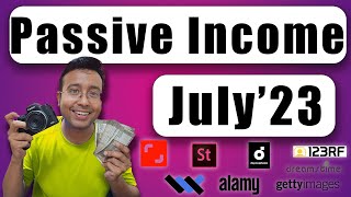 July 2023 Passive Income  Stock Photography Earnings from July 2023 [upl. by Joktan942]