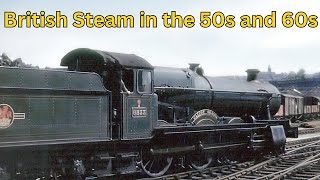 Best of British Steam in the 50s and 60s [upl. by Lyrrad]