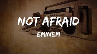 Eminem  Not Afraid Lyrics  HipHop Old [upl. by Rodriguez747]