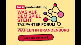 Was auf dem Spiel steht Die Landtagswahl in Brandenburg  taz Panter Forum in Cottbus [upl. by Cuhp]