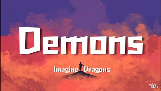 Demons  Imagine Dragons Lyrics [upl. by Ehsiom]