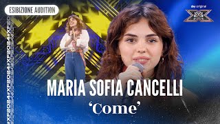 Maria Sofia Cancelli  ‘Come’  Esibizione Audition  X Factor 2024 [upl. by Gladdy]