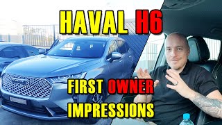 HAVAL H6 2022 Lux  Owners Review and First Impressions [upl. by Pirozzo]