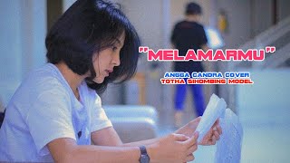 quotMELAMARMUquot  REVIEW CLIP ANGGA CANDRA COVER  TOTHA SIHOMBING [upl. by Lerej600]