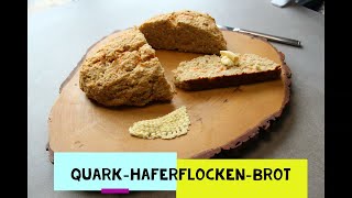 QuarkHaferflockenBrot 🍞 Abnehmen mit Brot 🍞 gesund amp schnell amp ohne Hefe [upl. by Nirag441]