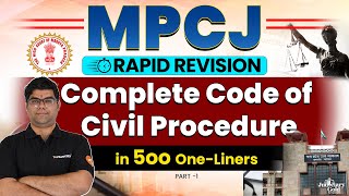 Complete Code of Civil Procedure in 500 OneLiners  Part  1  MPCJ Rapid Revision [upl. by Polash]