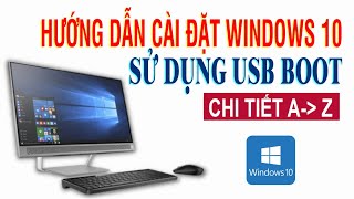 Hướng dẫn Cài đặt Windows 10 bằng USB [upl. by Ragse42]