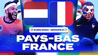 🔴 PAYSBAS  FRANCE LIVE 🇳🇱 🇫🇷  🔵⚪️🔴ALLEZ LES BLEUS POUR LES 8 ÉMES   EURO 2024  LIVEDIRECT [upl. by Eillam527]