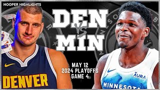 Denver Nuggets vs Minnesota Timberwolves Full Game 4 Highlights  May 12  2024 NBA Playoffs [upl. by Torrence836]