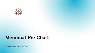 Tableau Tutorial 6  Cara Membuat Pie Chart Tableau [upl. by Aken]