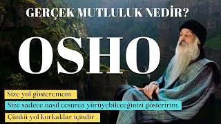 OSHO  GERÇEK MUTLULUK NEDİR  YAŞAM  SESLİ KİTAP  KİŞİSEL GELİŞİM [upl. by Tadashi896]