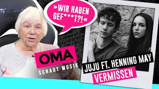 Oma schaut Musik  Juju feat Henning May Vermissen [upl. by Netaf]